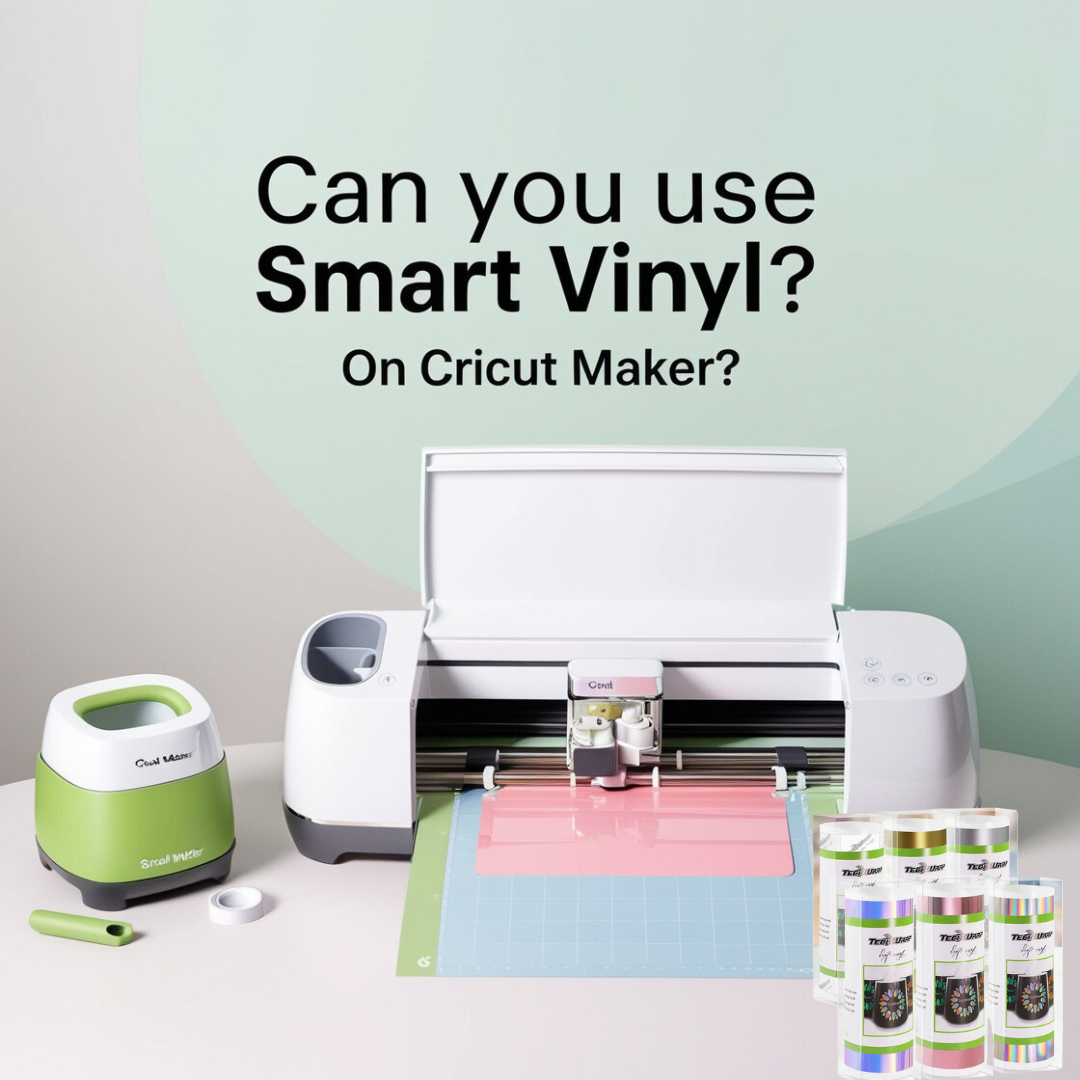 Can You Use Smart Vinyl On Cricut Maker?