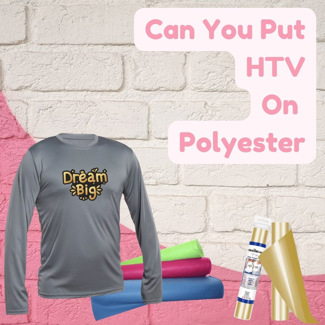 Can You Put HTV On Polyester?