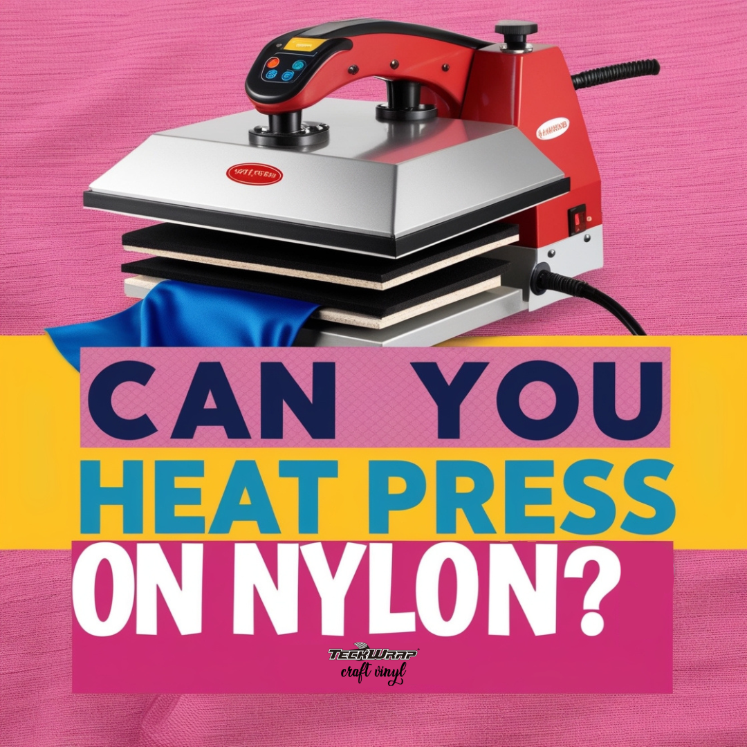 Can you heat press on nylon