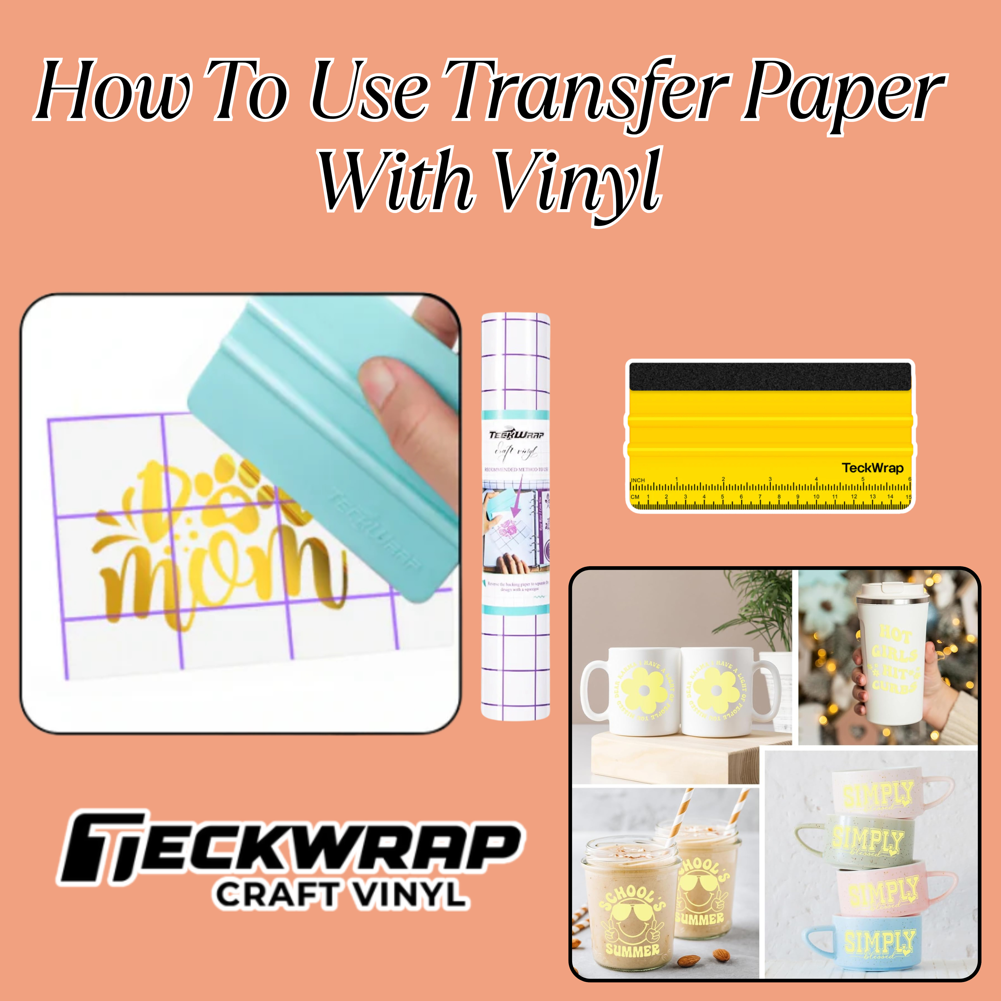 How To Use Transfer Tape With Vinyl
