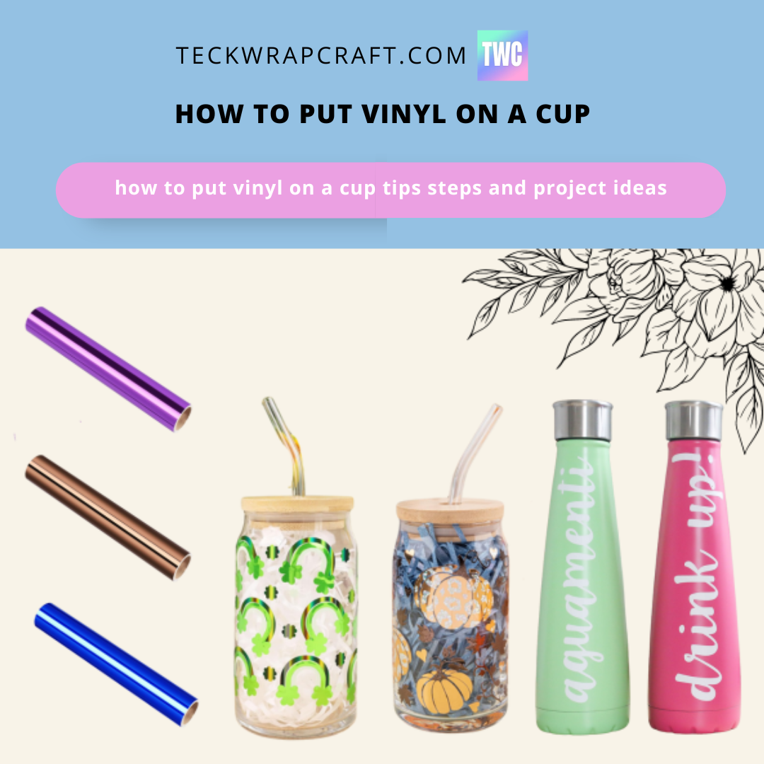 How To Put Vinyl On A Cup?