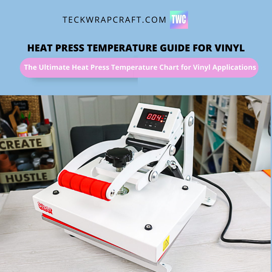 Heat Press Temperature Guide For Vinyl