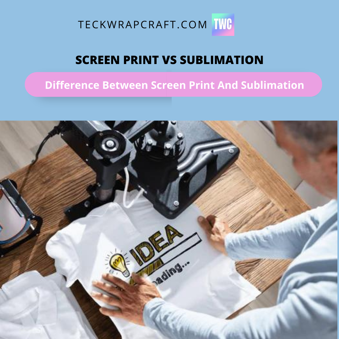 Difference Between Screen Print And Sublimation