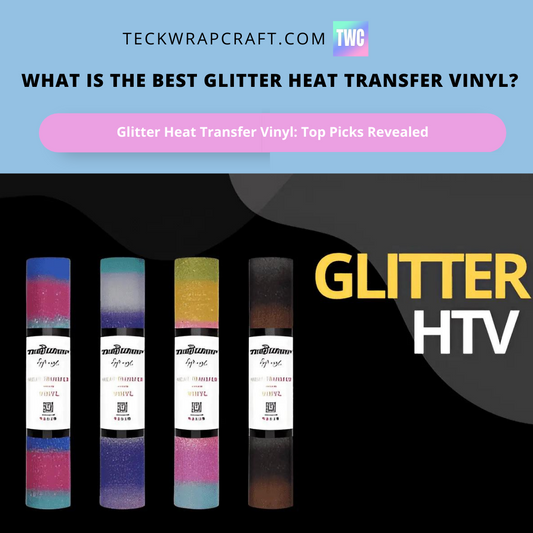 What Is The Best Glitter Heat Transfer Vinyl?