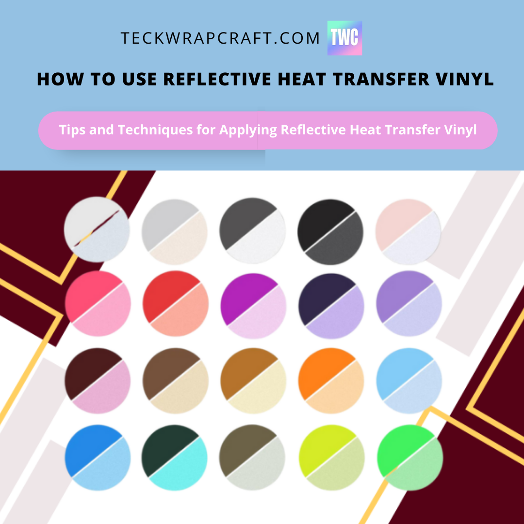 How To Use Reflective Heat Transfer Vinyl?