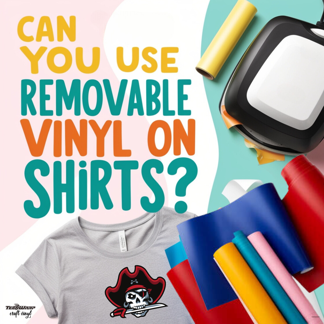 Can You Use Removable Vinyl on Shirts?