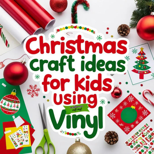 Christmas Craft Ideas For Kids Using Vinyl Banner