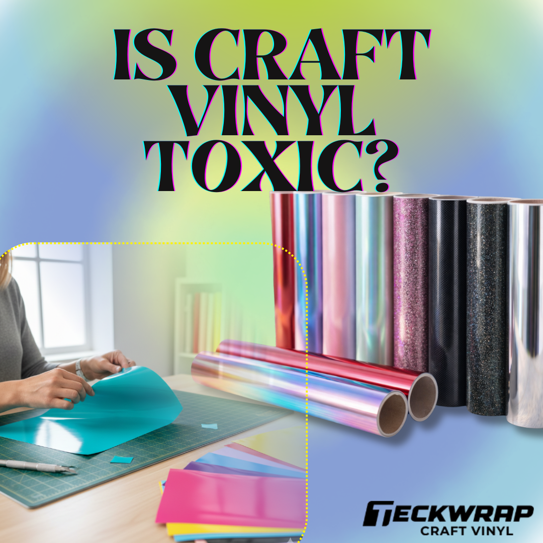 Is Craft Vinyl Toxic? Banner