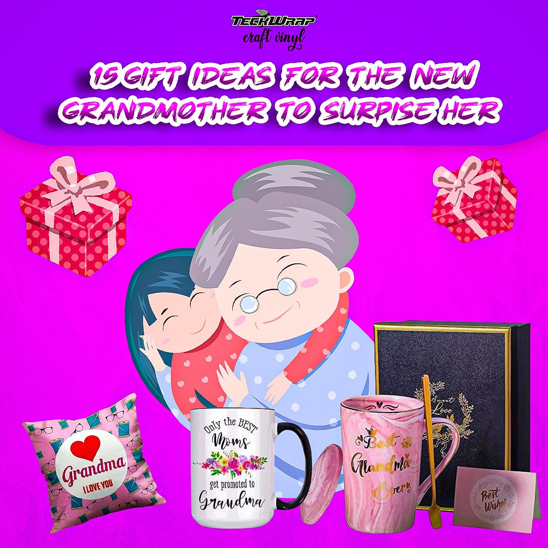 15 Gift Ideas For The New Grandmother To Surprise Her