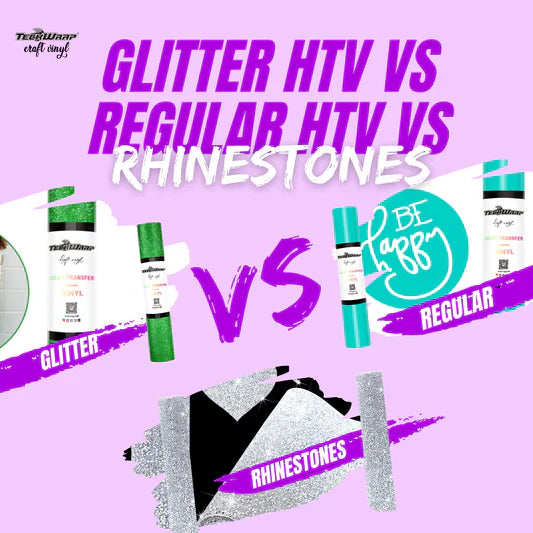 Glitter HTV Vs Regular HTV Vs Rhinestones Banner