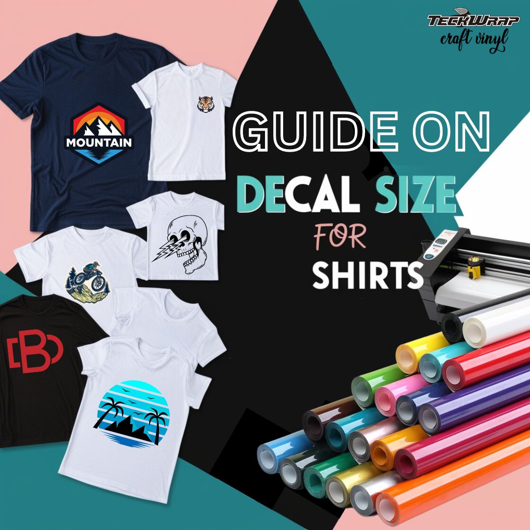 Guide On Decal Size For Shirts For Vinyl Printing