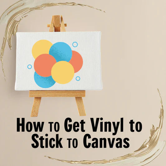 Easy Tips on How to Get Vinyl to Stick to Canvas banner