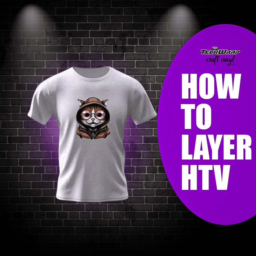 how to layer htv