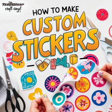 Custom Sticker Tutorial How To Make Custom Stickers At Home? – TeckWrapCraft