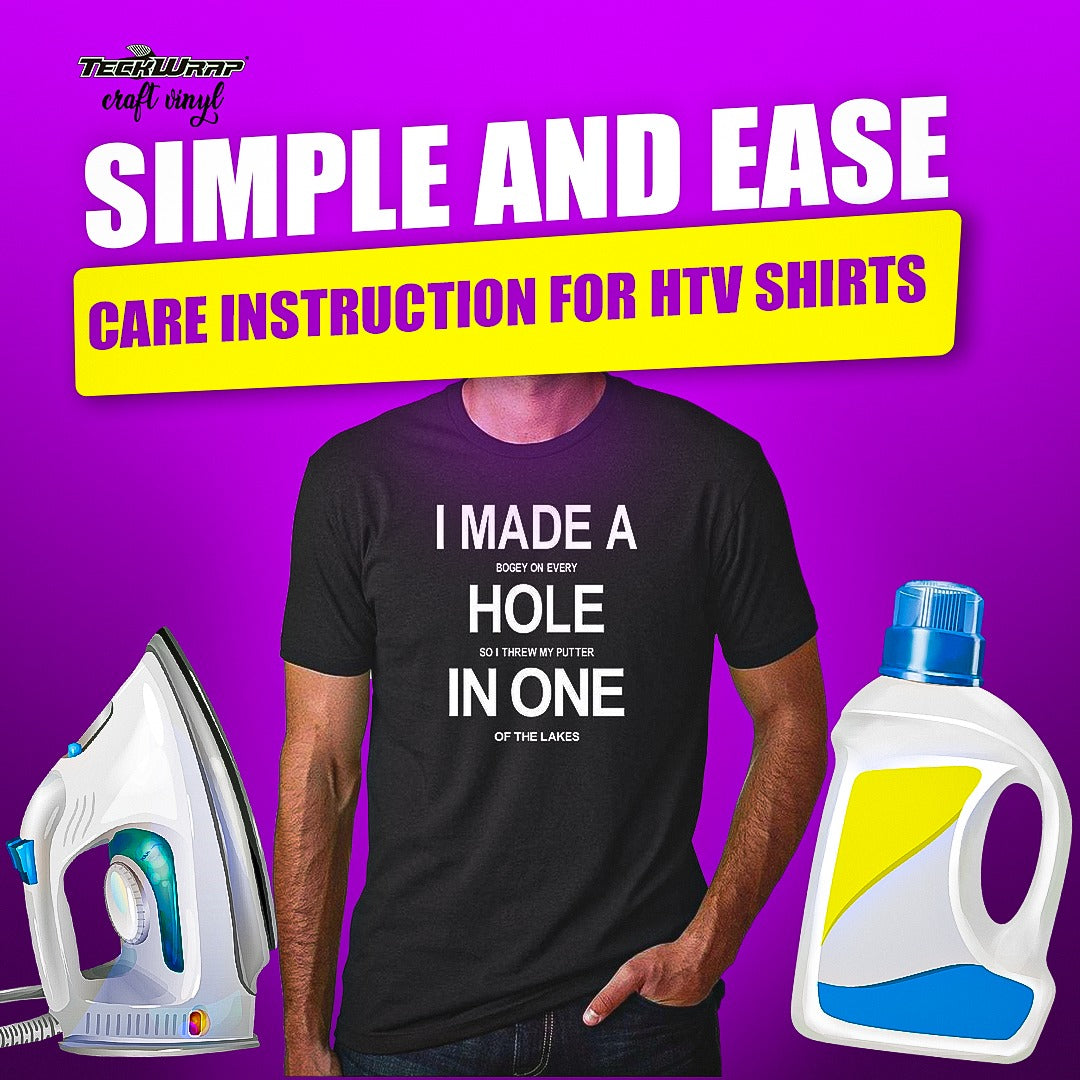 simple and easy care instruction for HTV shirts