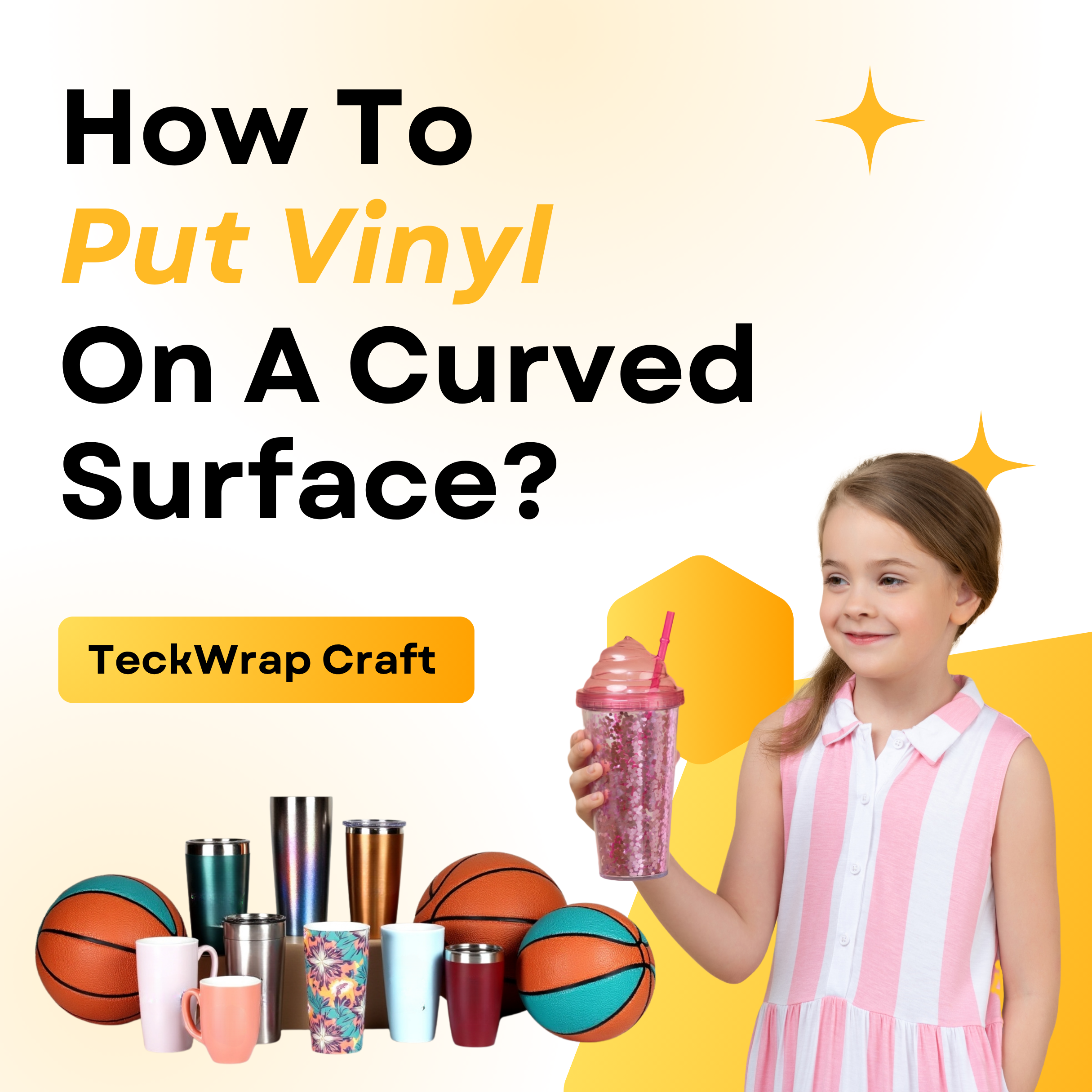 How To Put Vinyl On A Curved Surface