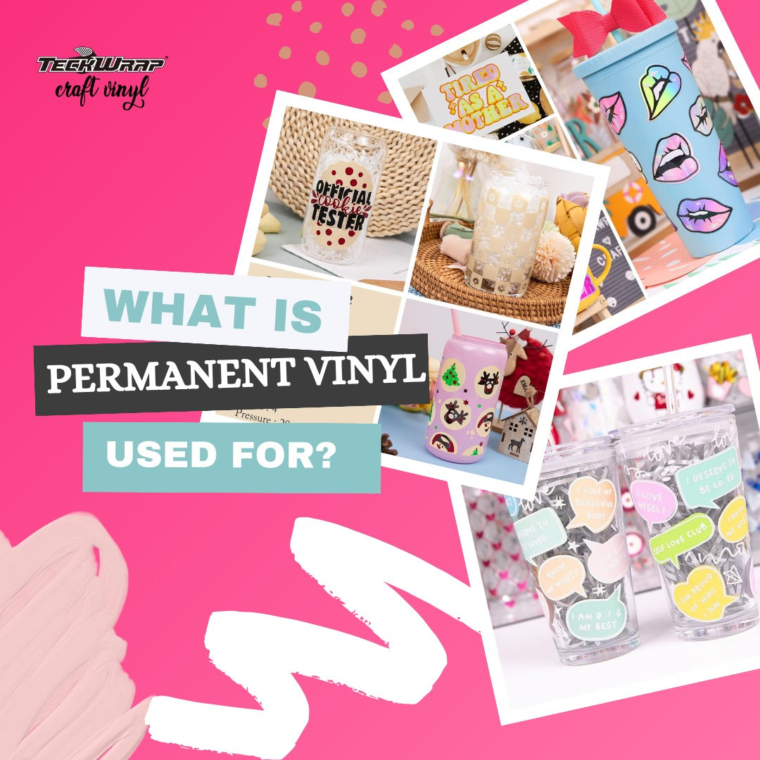 what is permanent vinyl used for
